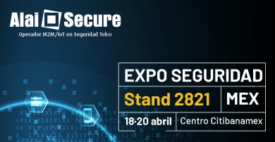 Alai Secure participa en Expo Seguridad México y anuncia el comienzo de su operativa en el país
